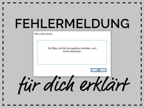 Download Silhouette Studio Fehlermeldung Die Datei Auf Die Sie Zugreifen Mochten Wird Nicht Unterstutzt Miriamkreativ De