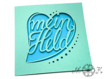 Plotterdatei Faltkarte mein Held